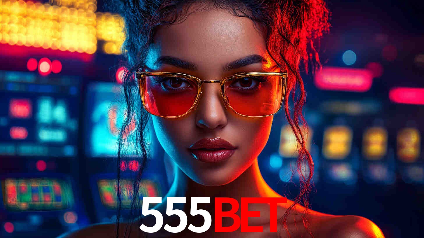 Apostas Esportivas na 555bet: Um Guia Completo